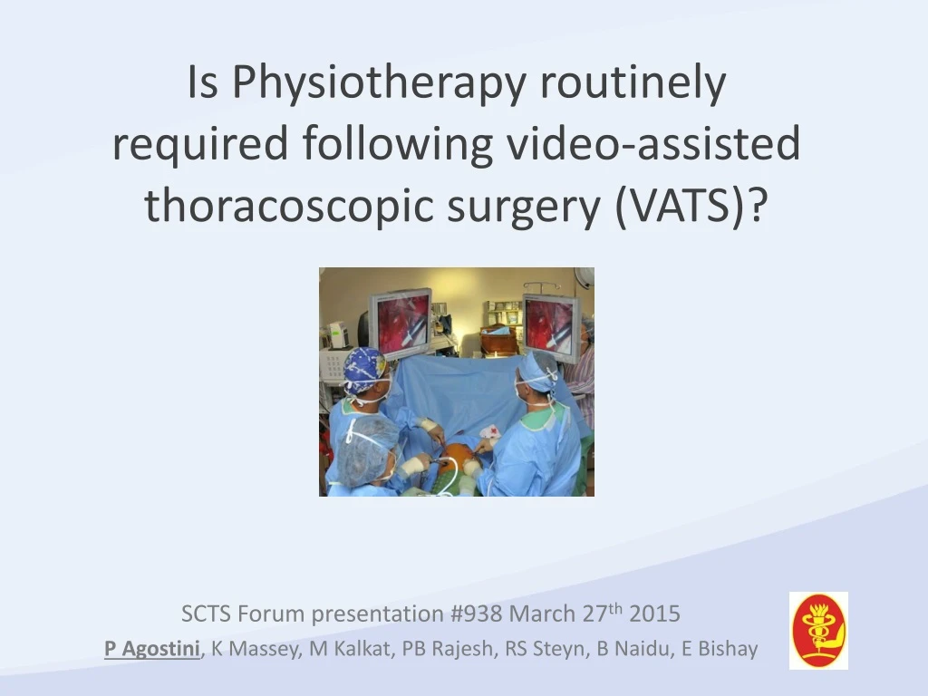 is physiotherapy routinely required following video assisted thoracoscopic surgery vats