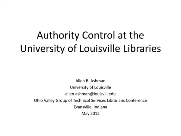 Authority Control at the University of Louisville Libraries