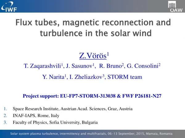Flux tubes, magnetic reconnection and turbulence in the solar wind