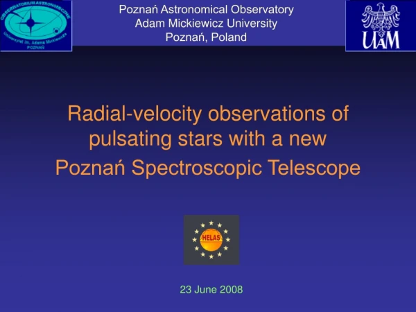 Radial-velocity observations of  pulsating stars with a new  Poznań Spectroscopic Telescope
