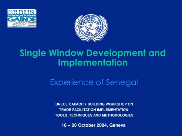 Single Window Development and Implementation Experience of Senegal