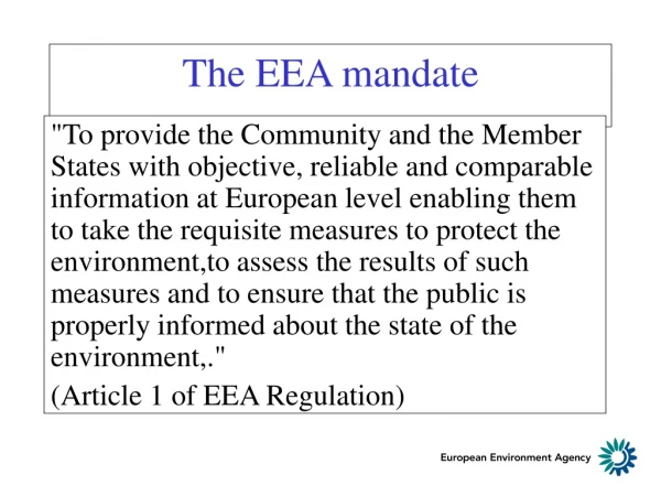 The EEA mandate