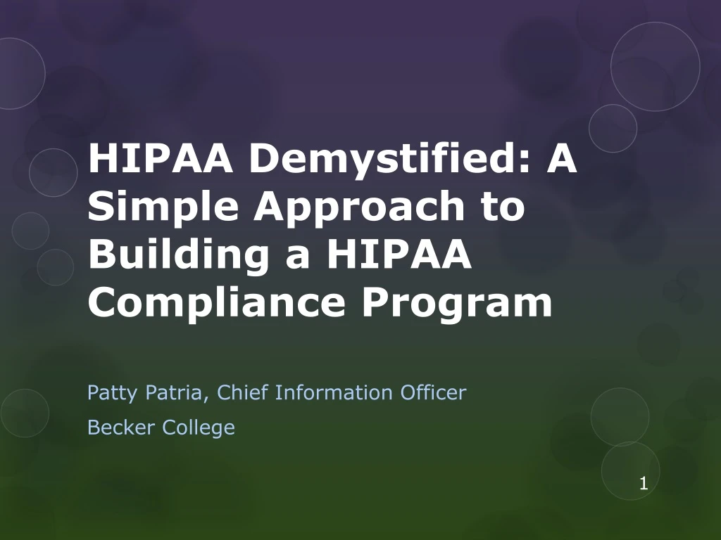 hipaa demystified a simple approach to building a hipaa compliance program