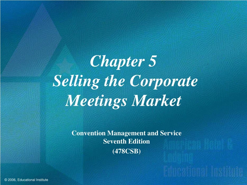 chapter 5 selling the corporate meetings market