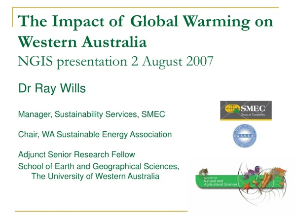 The Impact of Global Warming on Western Australia NGIS presentation 2 August 2007