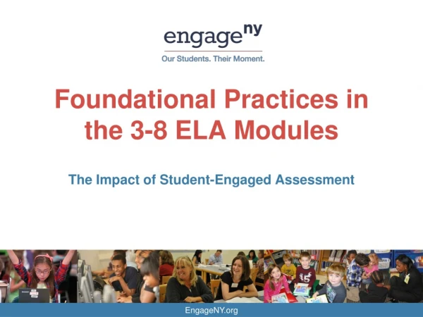 Foundational Practices in the 3-8 ELA Modules