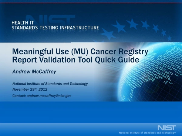 Meaningful Use (MU) Cancer Registry Report Validation Tool Quick Guide