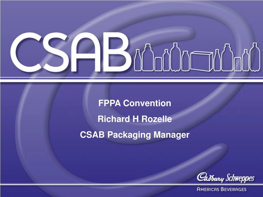fppa convention richard h rozelle csab packaging