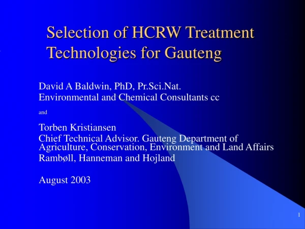 Selection of HCRW Treatment Technologies for Gauteng