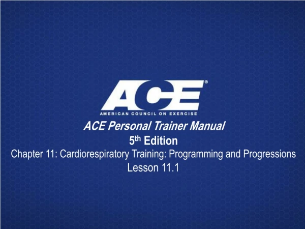 ACE Personal Trainer Manual  5 th  Edition