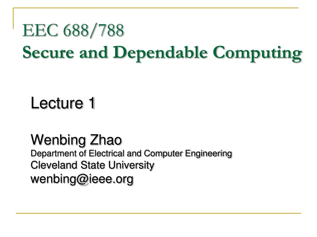 eec 688 788 secure and dependable computing