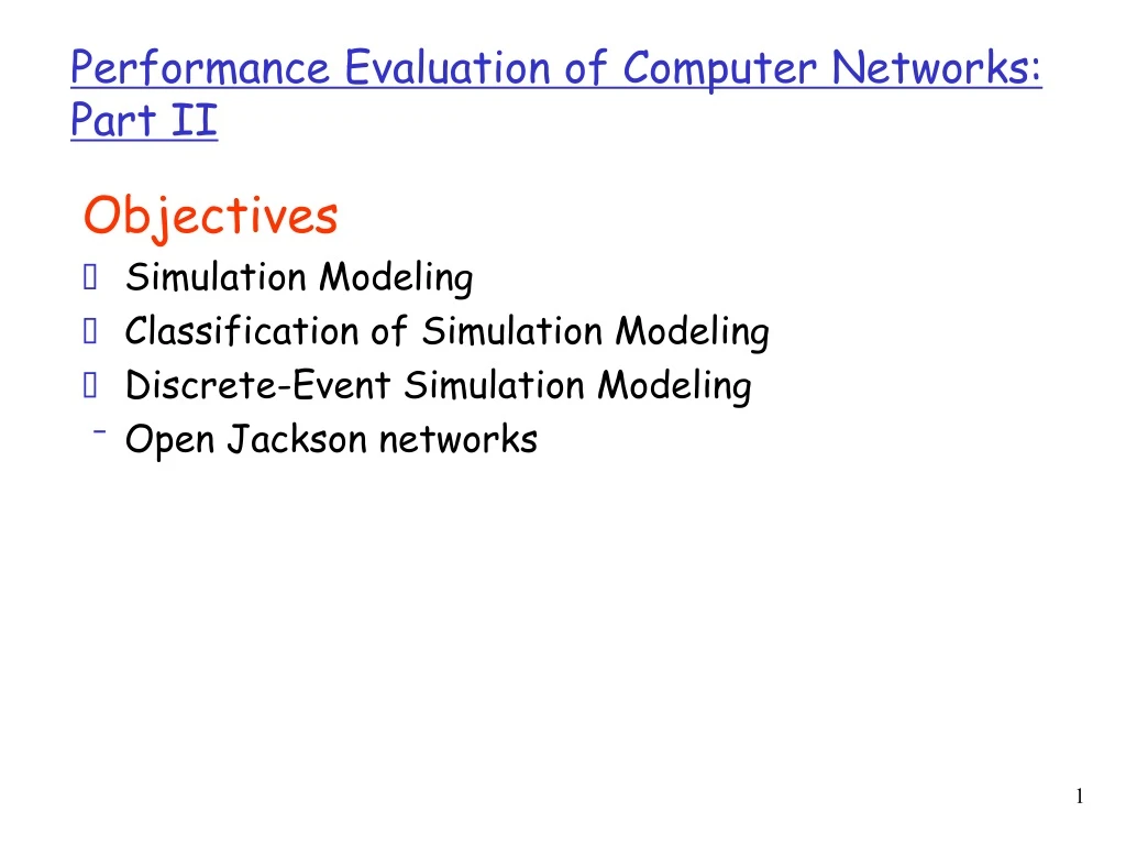 performance evaluation of computer networks part ii