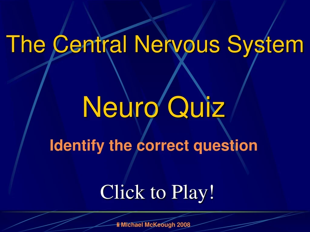 the central nervous system