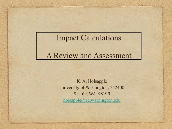 Impact Calculations A Review and Assessment