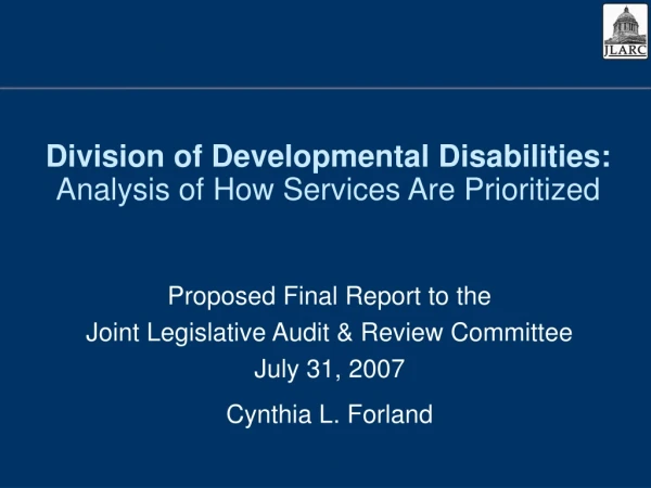 Division of Developmental Disabilities: Analysis of How Services Are Prioritized