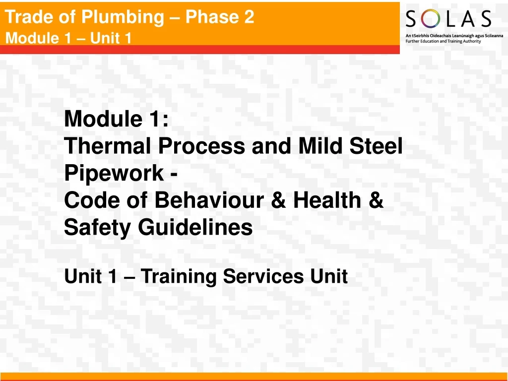 module 1 thermal process and mild steel pipework