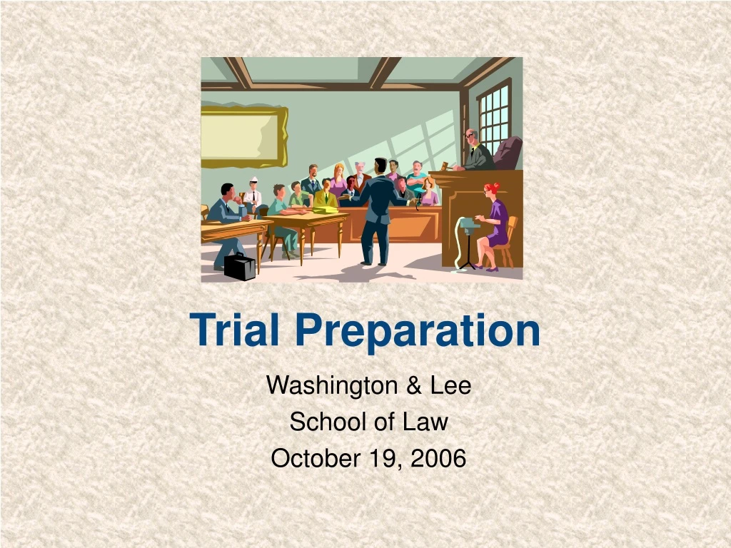 trial preparation