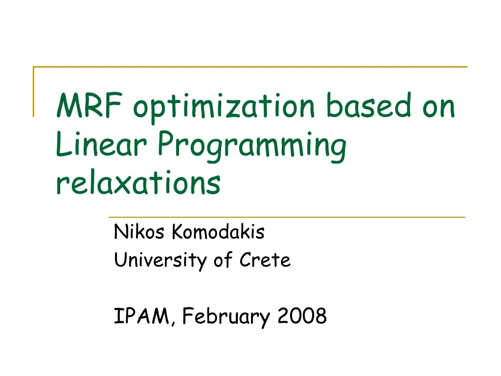 mrf optimization based on linear programming relaxations