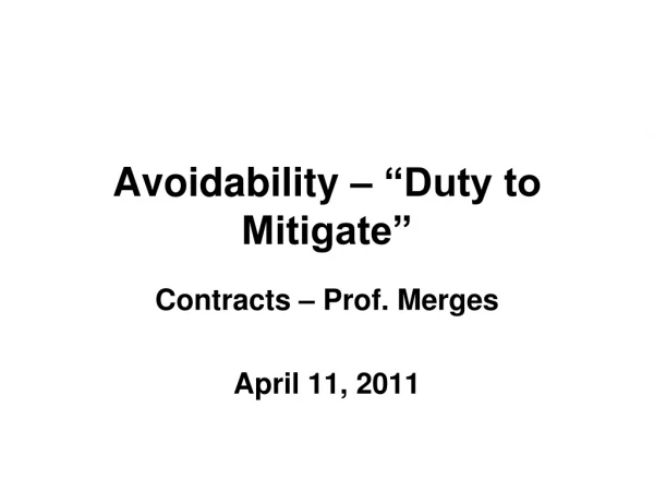 Avoidability – “Duty to Mitigate”