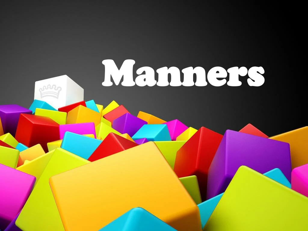 manners