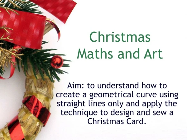 Christmas  Maths and Art