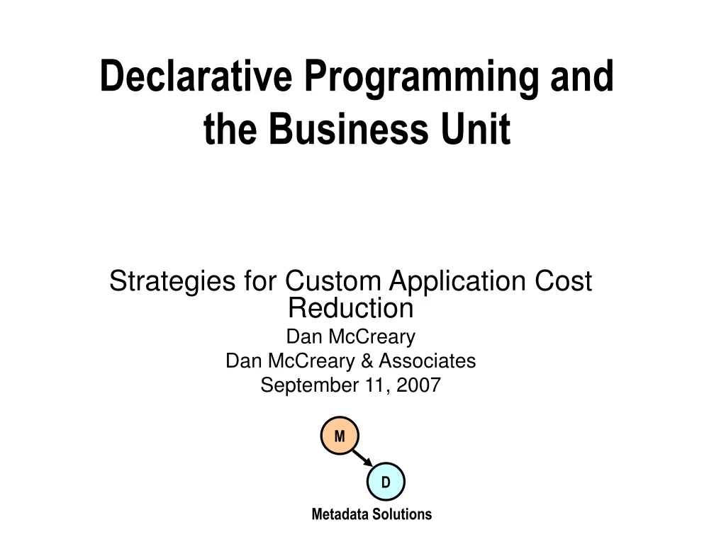 declarative programming and the business unit