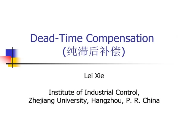 Dead-Time Compensation  ( 纯滞后补偿 )