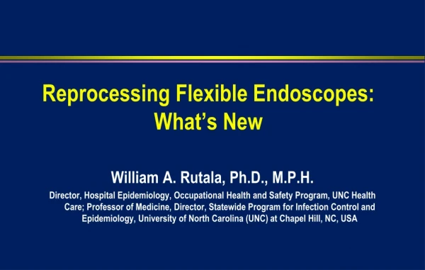 Reprocessing Flexible Endoscopes: What’s New
