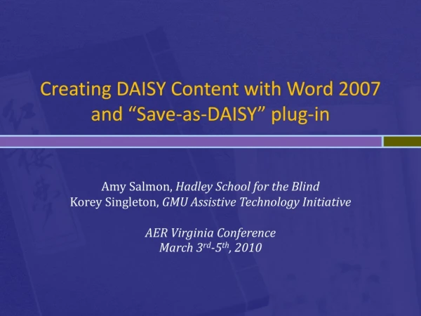 Creating DAISY Content with Word 2007 and “Save-as-DAISY” plug-in
