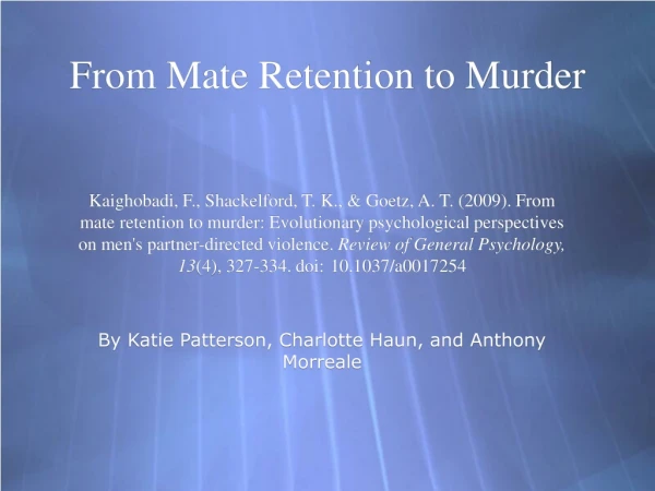 From Mate Retention to Murder