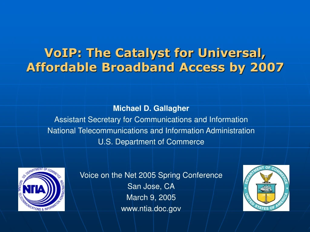voip the catalyst for universal affordable broadband access by 2007