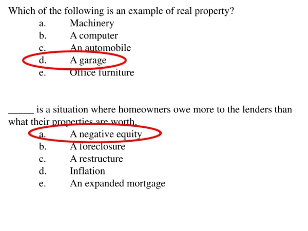 Which of the following is an example of real property?  	a. 	Machinery  	b. 	A computer