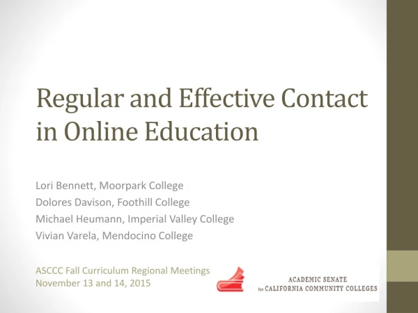 Regular and Effective Contact in Online Education