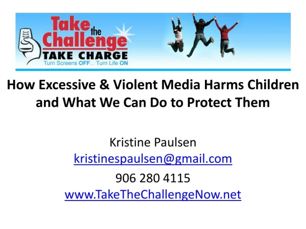 How Excessive &amp; Violent Media Harms Children and What We Can Do to Protect Them