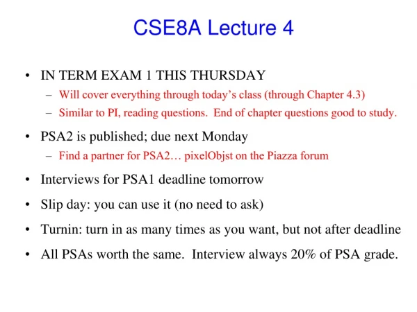 CSE8A Lecture 4