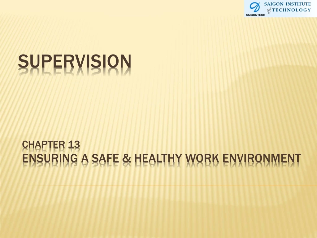 chapter 13 ensuring a safe healthy work environment