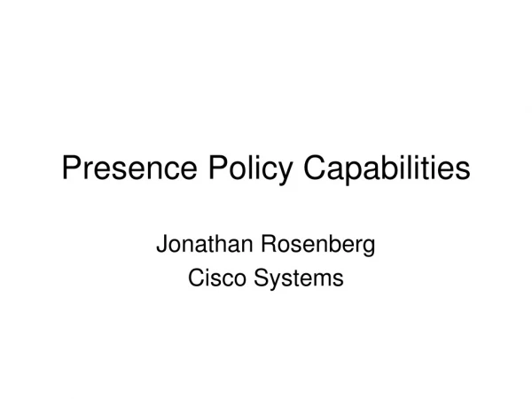 Presence Policy Capabilities