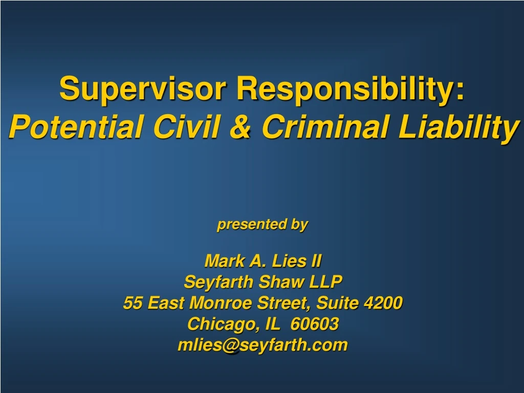 supervisor responsibility potential civil