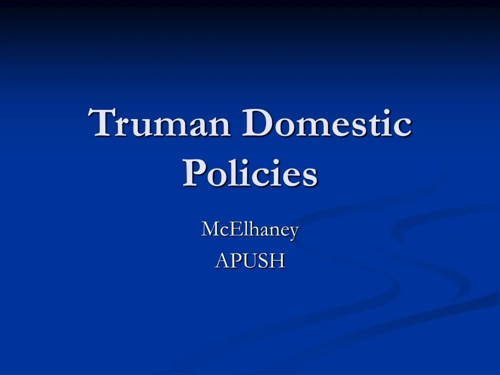 truman domestic policies