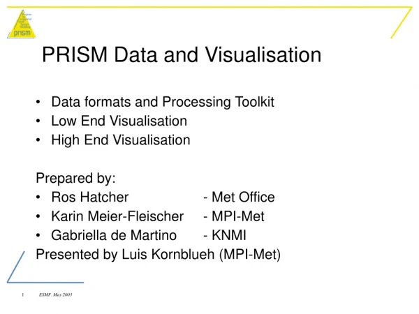 PRISM Data and  Visualisation