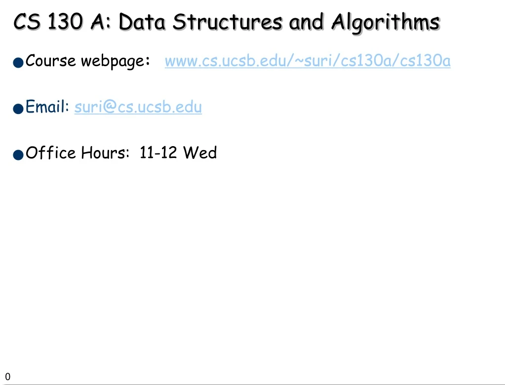 cs 130 a data structures and algorithms