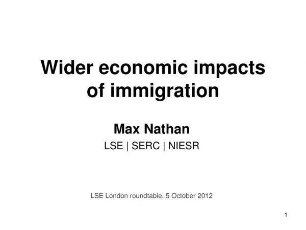 Wider economic impacts  of immigration