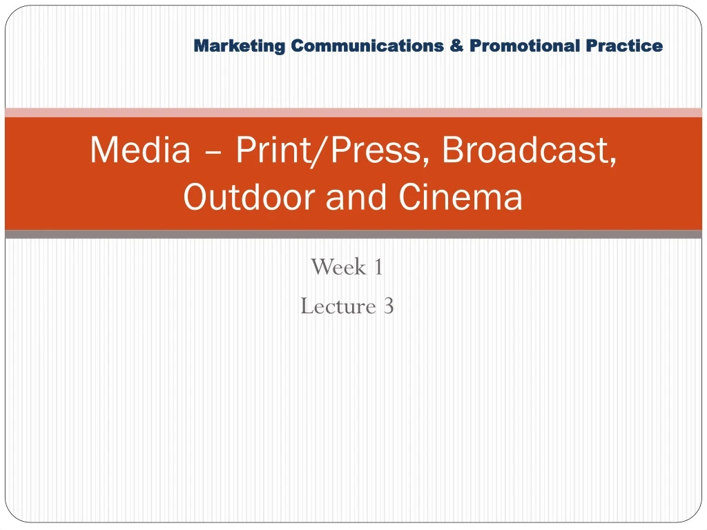 media print press broadcast outdoor and cinema