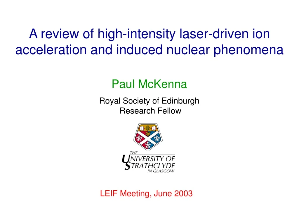 a review of high intensity laser driven ion acceleration and induced nuclear phenomena