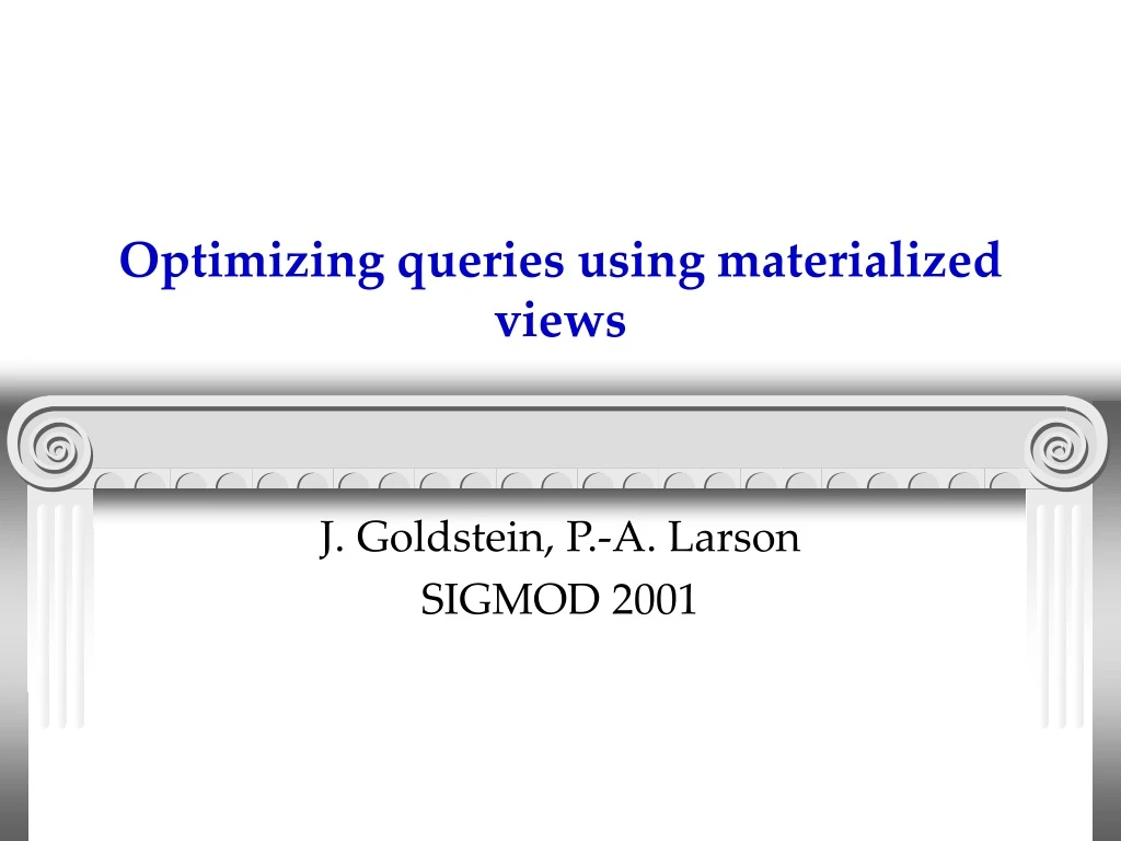 optimizing queries using materialized views