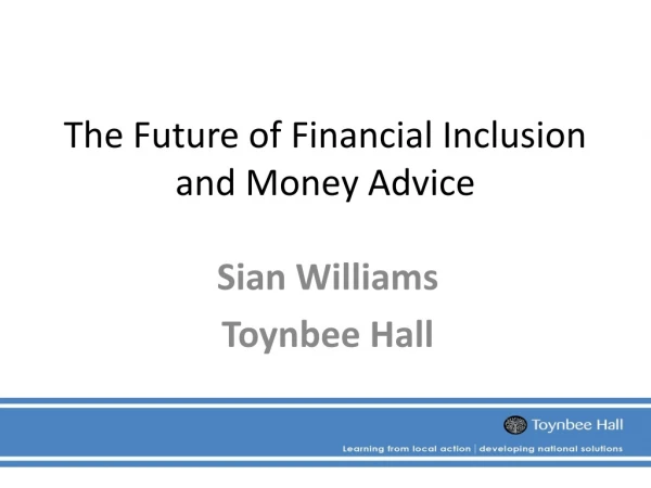 The Future of Financial Inclusion and Money Advice