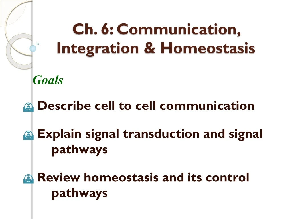 ch 6 communication integration homeostasis