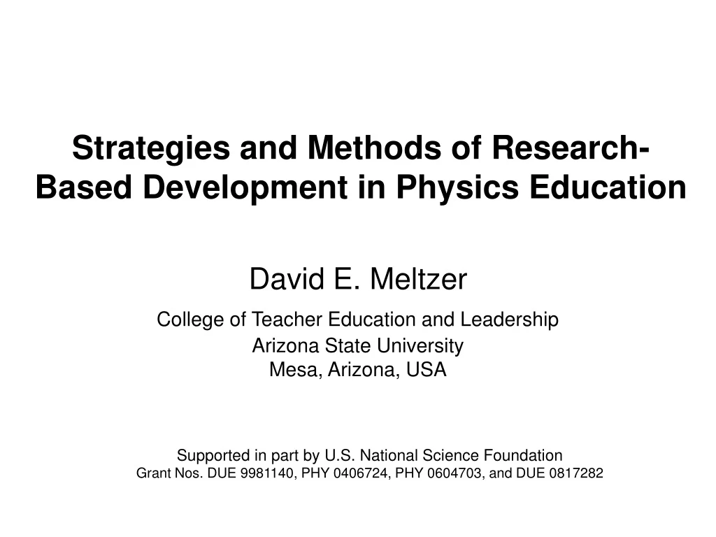 strategies and methods of research based development in physics education