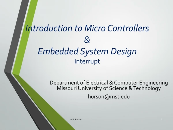 Introduction to Micro Controllers &amp; Embedded System Design Interrupt