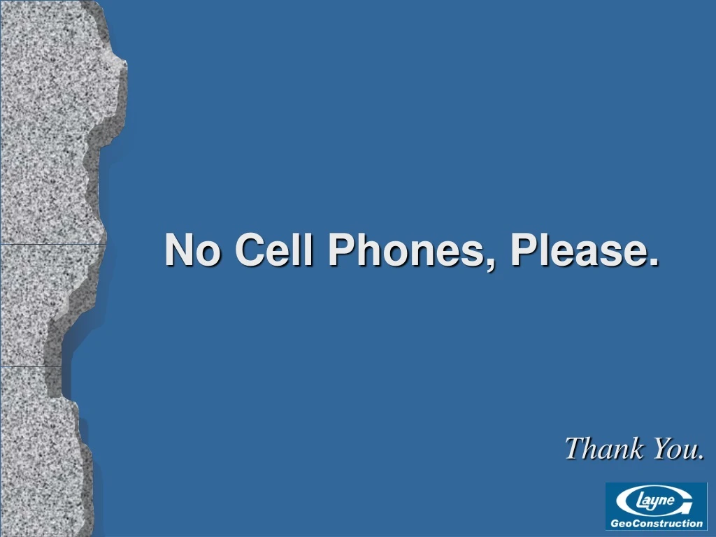 no cell phones please
